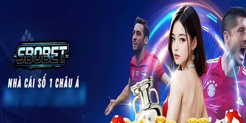 Giới thiệu tổng quan về sbobet